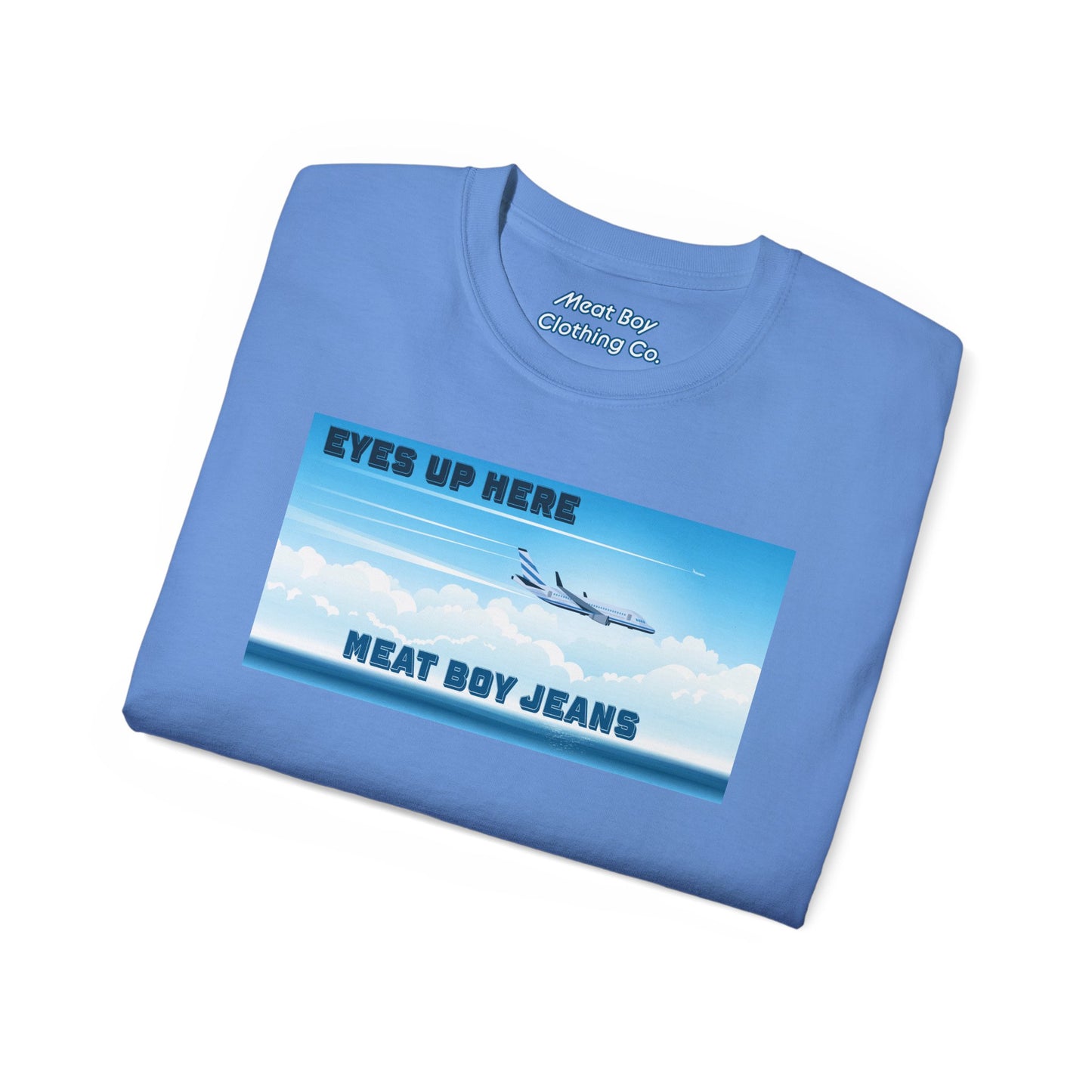 Eyes Up Here T-shirt