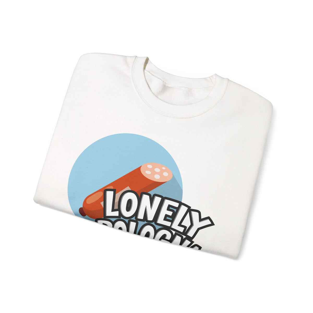 Lonely Bologna Sweatshirt