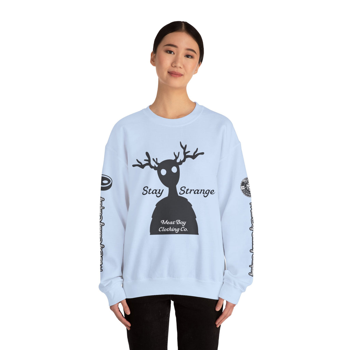 Stay Strange Sweatshirt