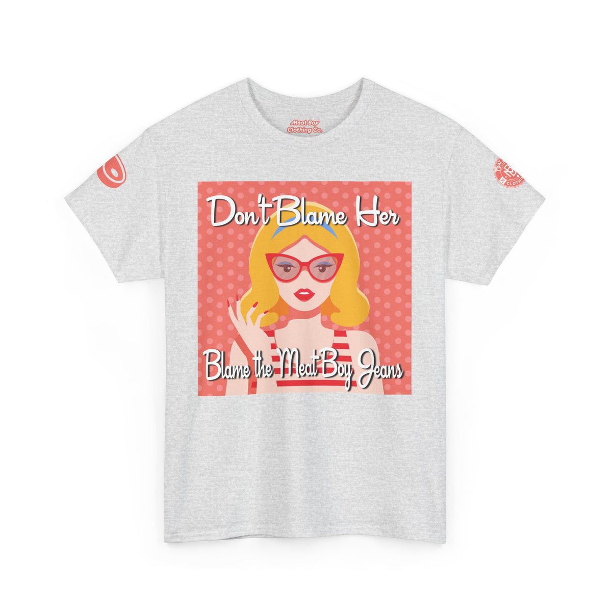 Don&#39;t Blame Her Tee