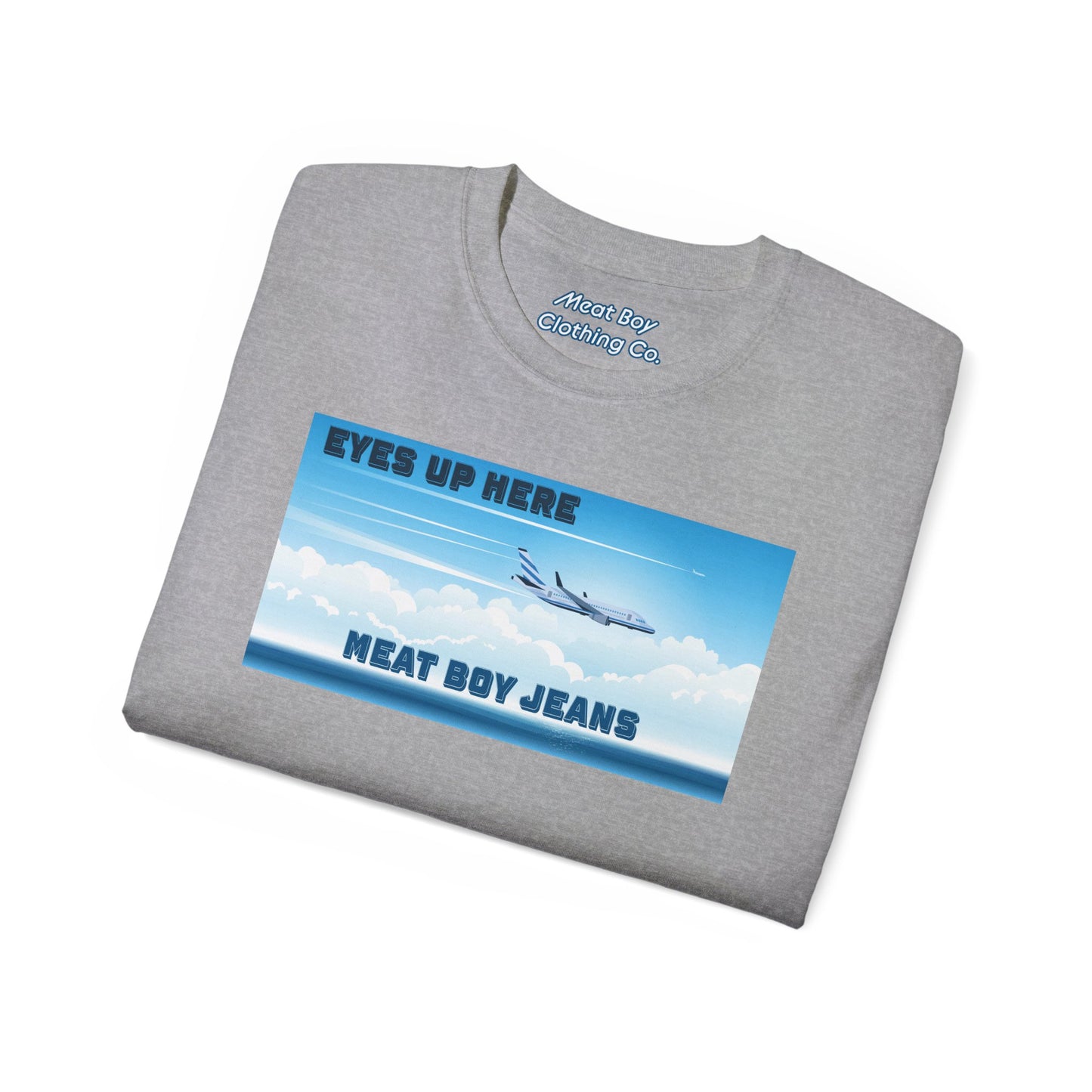 Eyes Up Here T-shirt