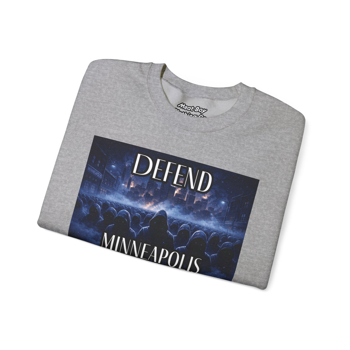 Defend Minneapolis - City Protest Sweatshirt