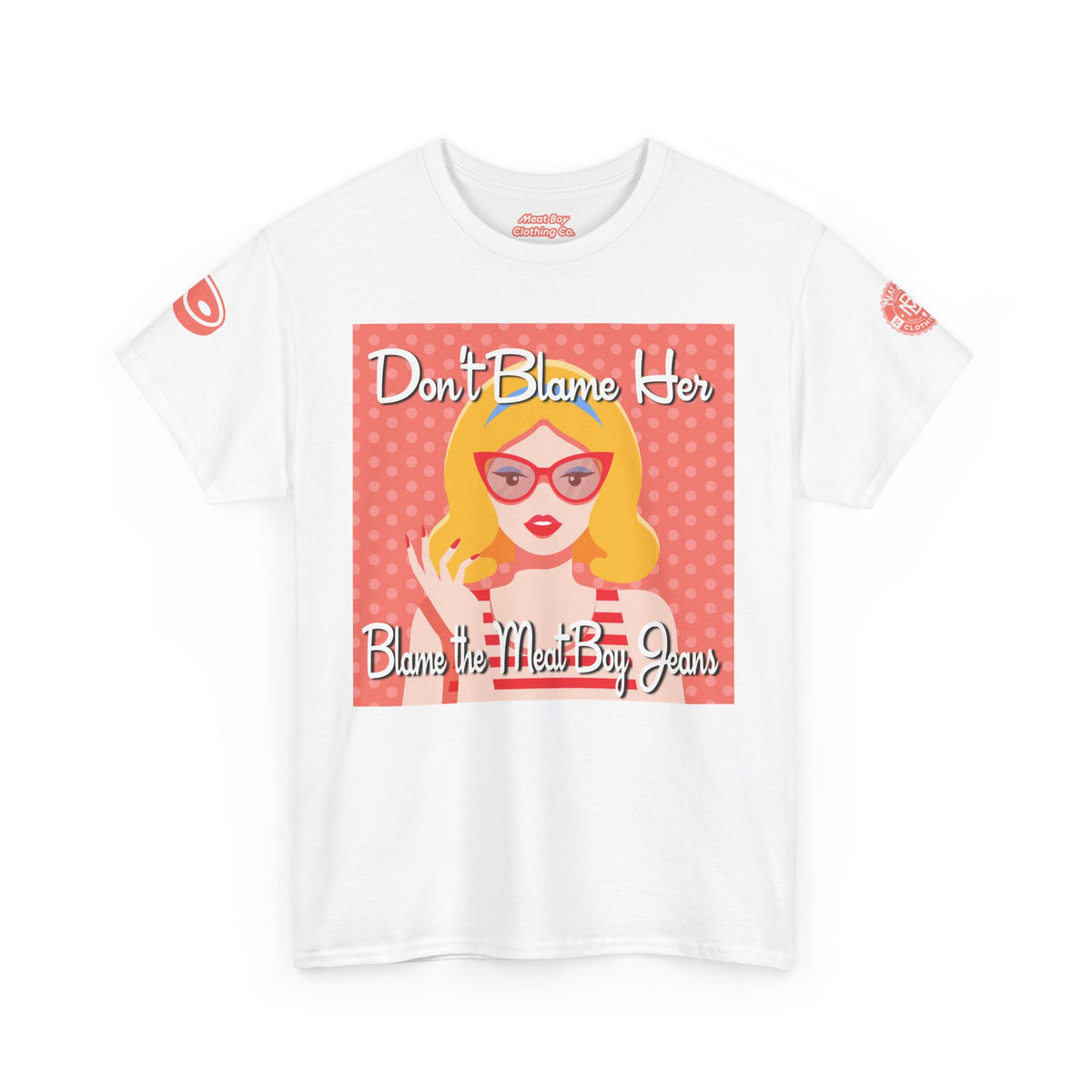 Don&#39;t Blame Her Tee