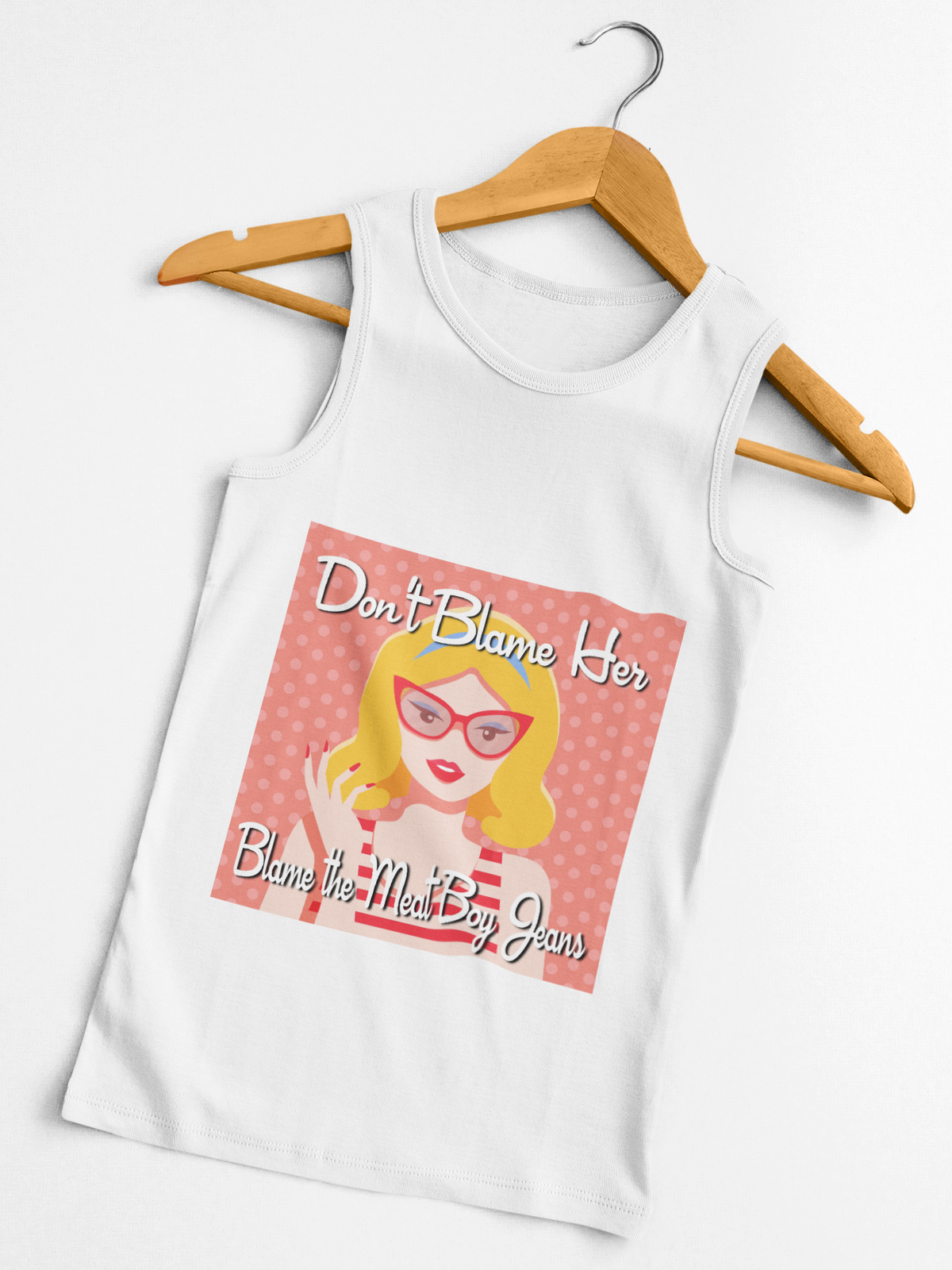 Don&#39;t Blame Her Jersey Tank