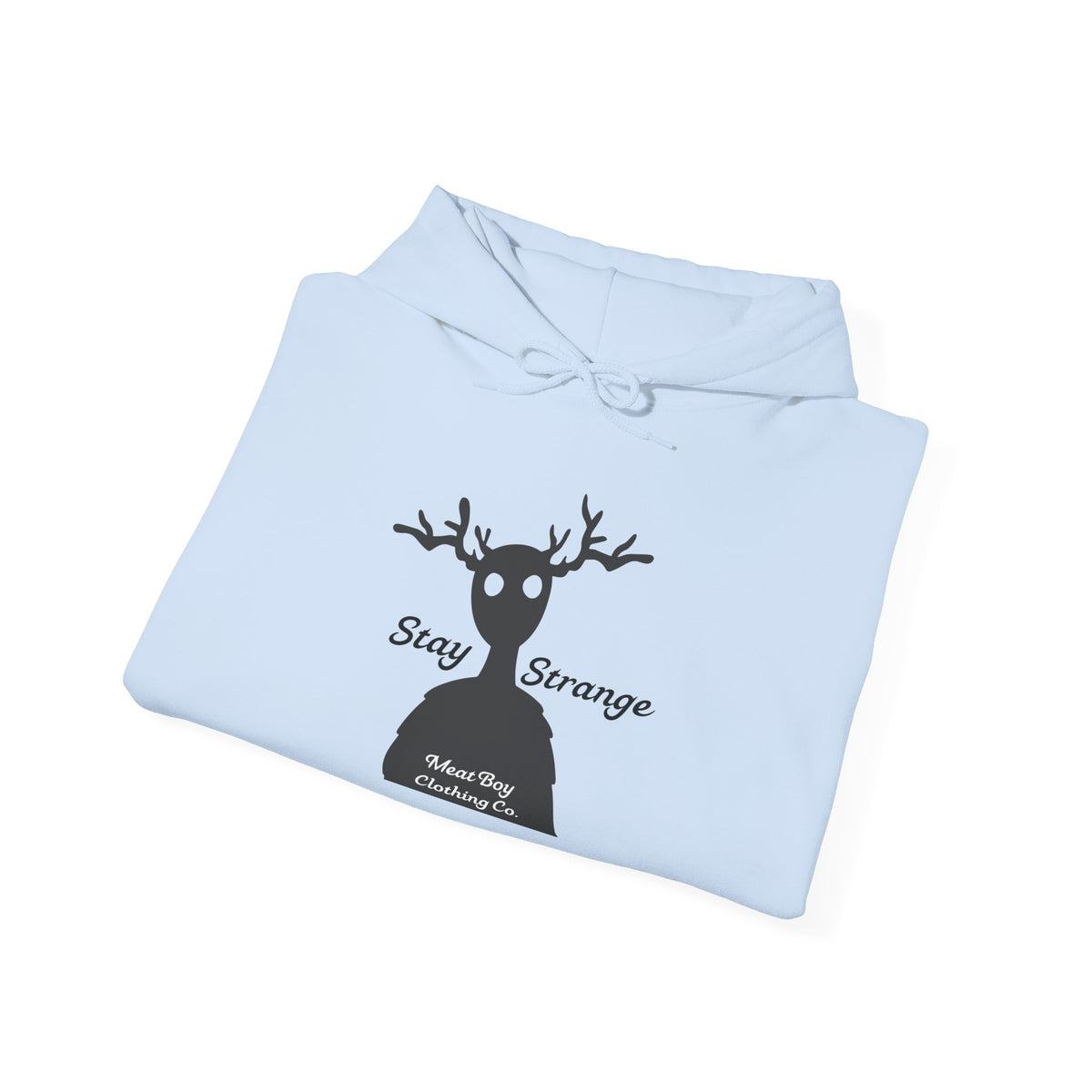 Stay Strange Hoodie
