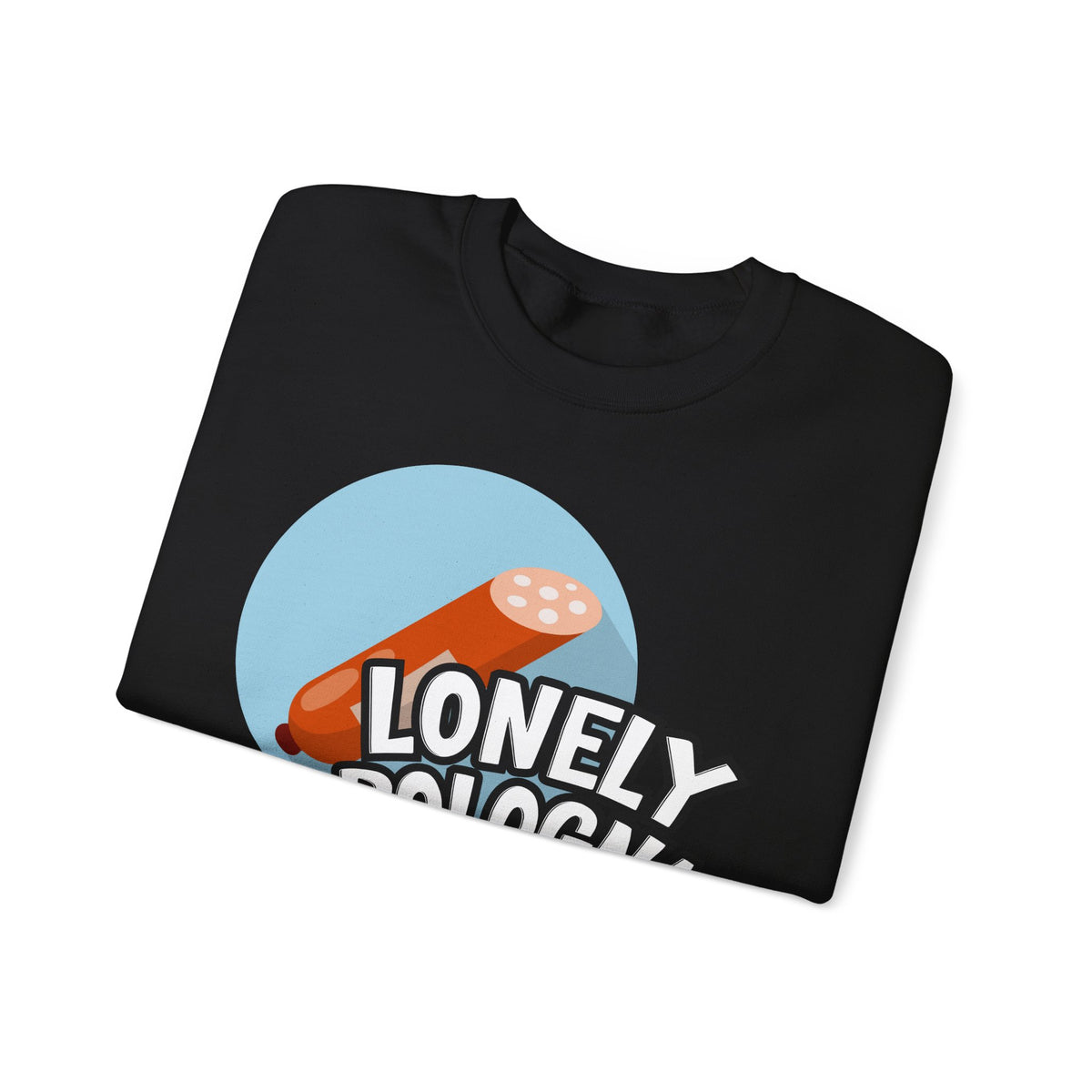 Lonely Bologna Sweatshirt