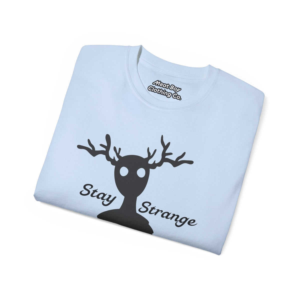 Stay Strange Tee