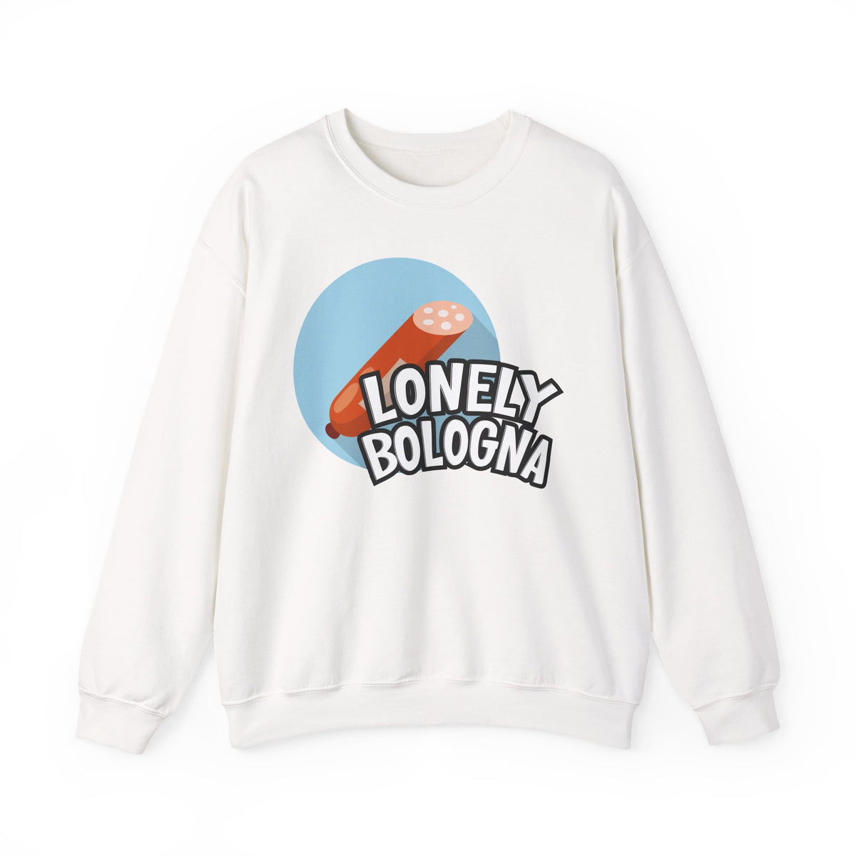 Lonely Bologna Sweatshirt