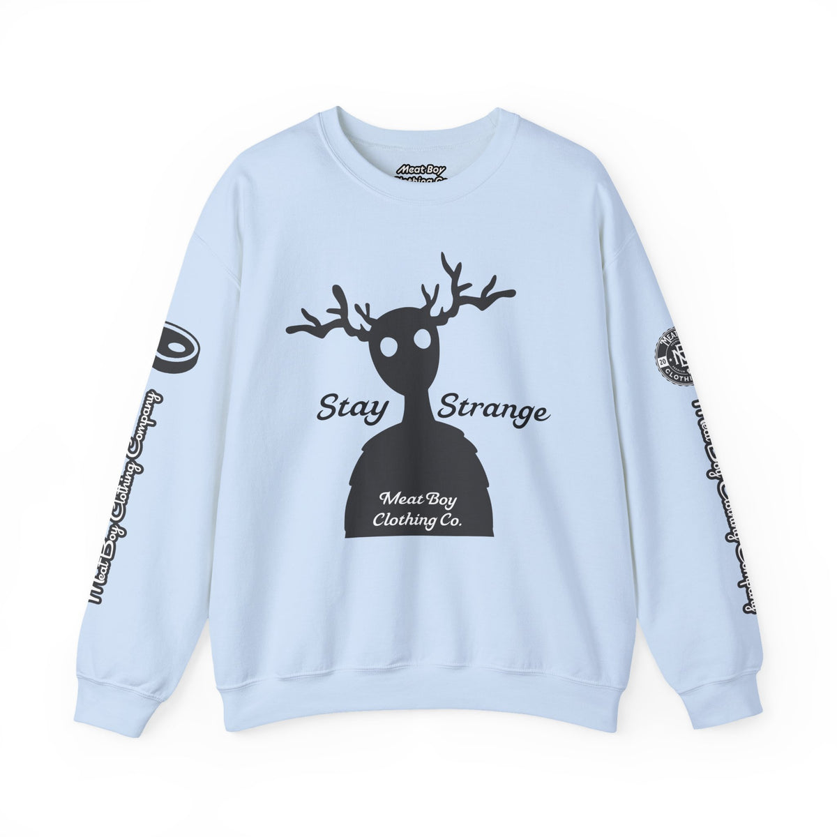 Stay Strange Sweatshirt
