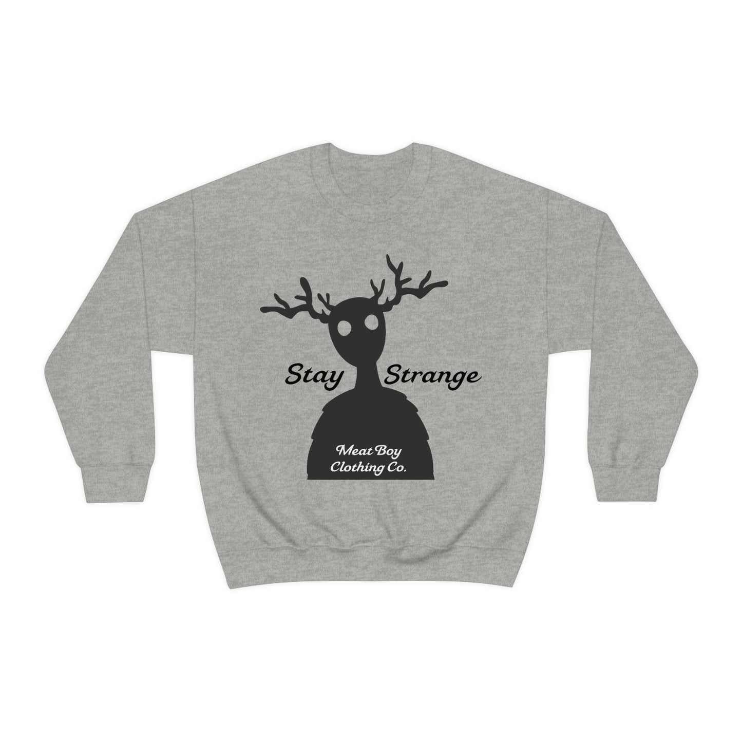 Stay Strange Sweatshirt